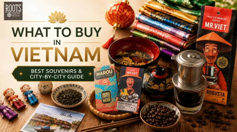What to Buy in Vietnam: Best Souvenirs & City-by-City Shopping Guide