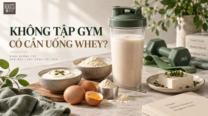 Không Tập Gym Có Nên Uống Whey Protein Không?