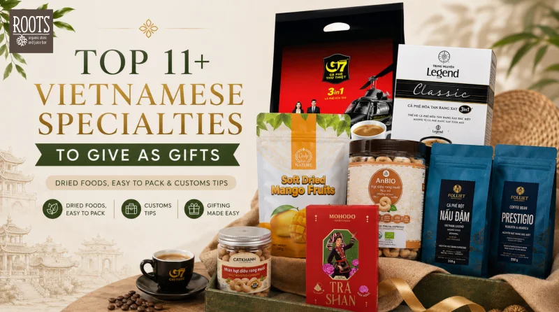 Top 11+ Vietnamese Specialties to Give as Gifts: Dried Foods, Easy to Pack & Customs Tips